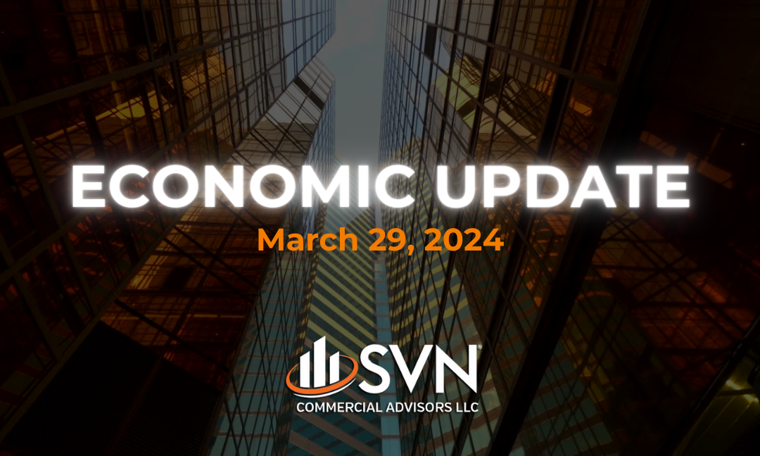 ECONOMIC UPDATE 3.29.2024